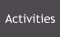 Activities